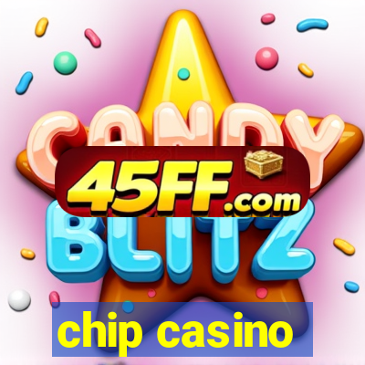 chip casino